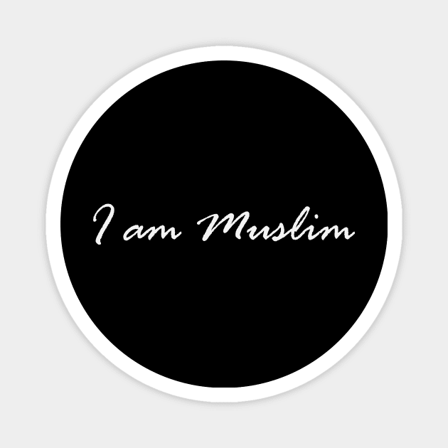 I Am Muslim Magnet by Hason3Clothing